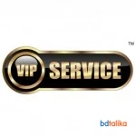 VIP SERVICE - Dhaka